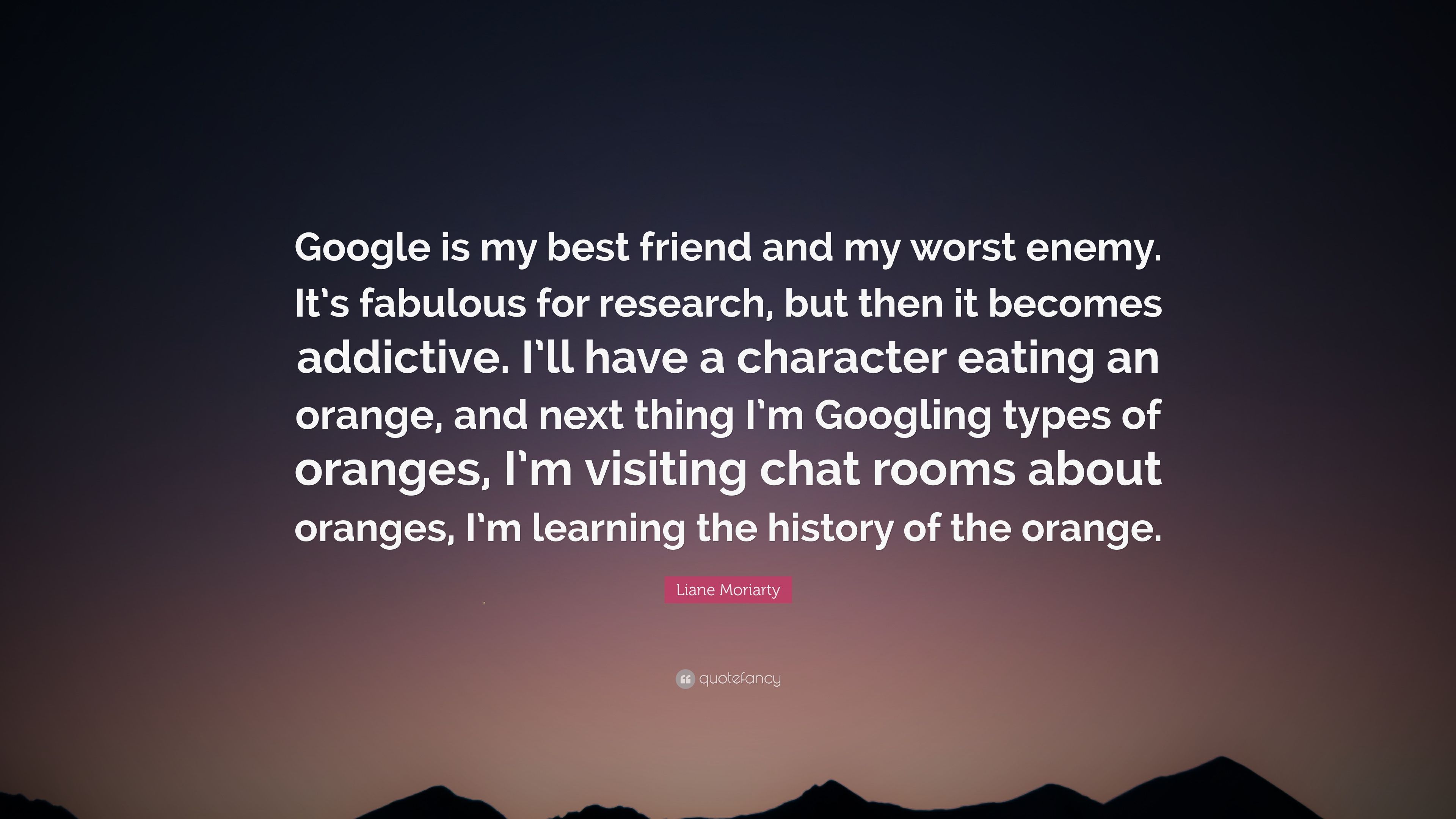 Liane Moriarty Google Quote